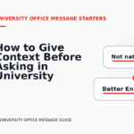 How to Give Context Before Asking in University Office Message English
