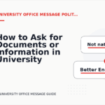 How to Ask for Documents or Information in University Office Message English