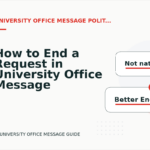 How to End a Request in University Office Message English