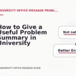 How to Give a Useful Problem Summary in University Office Message English