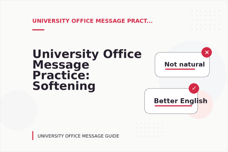 University Office Message Practice: Softening Direct Sentences